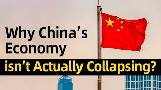 Why China’s Economy isn’t Actually Collapsing [upl. by Hinman]