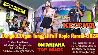 🔴 Dangdut Koplo Rancak Full Album Orgen Tunggal  OMANJANA Top Music [upl. by Georgeta]