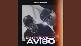 Sin Previo Aviso [upl. by Navaj]