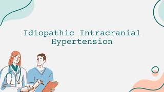 Idiopathic Intracranial Hypertension [upl. by Melessa]