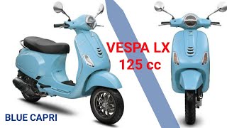 VESPA LX 125 IGET  BLUE CAPRI [upl. by Zelten]