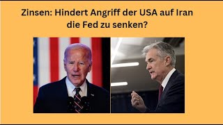 Zinsen Hindert Angriff der USA auf Iran die Fed zu senken Videoausblick [upl. by Carolyne916]