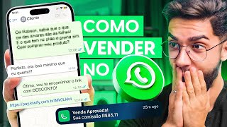 Como Vender TODO SANTO DIA Pelo WhatsApp [upl. by Enixam673]