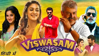 Viswasam Full Movie Hindi Dubbed 2022  Ajith Kumar Nayanthara  Goldmines 1080p HD Facts amp Review [upl. by Ayres]