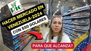 HACER MERCADO CON  50 DOLARES EN VENEZUELA 2024para que en realidad alcanza [upl. by Selmner]