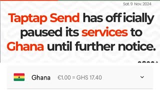 Taptap Send has officially paused its services to Ghana until further notice [upl. by Raab]