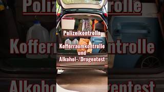 Polizeikontrolle  Kofferraum AlkoholDrogentest [upl. by Oravla216]