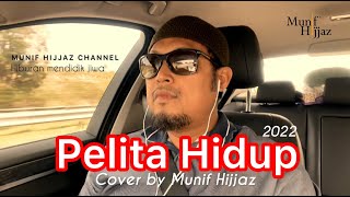 Pelita Hidup 2022  Munif Hijjaz Cover in Car [upl. by Leind694]