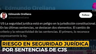 Sentencias de CSJ ponen en riesgo seguridad jurídica por cambio de criterios y retroactividad [upl. by Elleon789]