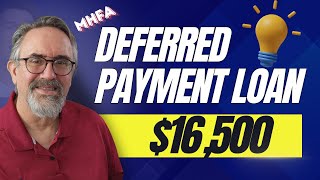 MHFA Deferred Payment Loan 16500 Down Payment Assistance Explained 2024 [upl. by Ylesara300]