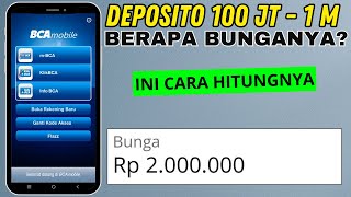 Bunga Deposito Bank BCA 130 Juta  1 Milyar  Gini Cara Menghitungnya [upl. by Rivard]