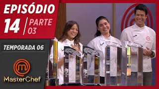 MASTERCHEF BRASIL 30062019  PARTE 3  EP 14  TEMP 06 [upl. by Otrepur]