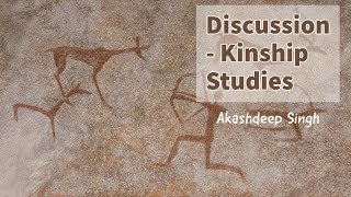 Discussion  Kinship Studies  Anthropology  UPSC [upl. by Faustena]