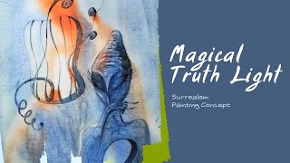 Magical Truth light  Surrealism Painting Concept [upl. by Kall856]