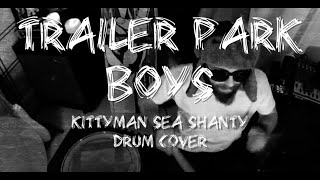 The Kittyman Sea Shanty Drum Cover [upl. by Ciel]