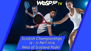 Blue Court  LTA Padel British Tour  Scottish Padel Championships  Grade 1  21 Apr 2024 [upl. by Menendez]