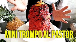 Como hacer un MINI TROMPO de CARNE AL PASTOR sin COMPLICACIONES con RECETA de SALSA DELICIOSA [upl. by Zeralda972]