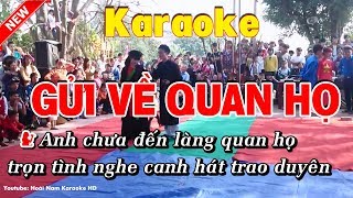 Karaoke Gửi về quan họ  Hoài Nam Karaoke HD [upl. by Anirroc]