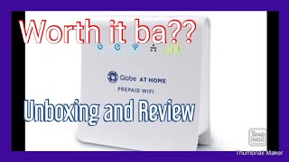 Worth it ba Globe Prepaid Wifi at Home Review [upl. by Dickey]