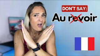 Boost Your French Vocabulary with these 12 Ways of Saying GOODBYE in French [upl. by Panaggio998]