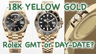 Rolex DAYDATE 40 or GMT Master  Both 18k YELLOW GOLD [upl. by Noseyt]