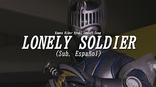 『Lonely Soldier』 Kamen Rider Ryuki Insert Song  Sub Español [upl. by Ahsilef]