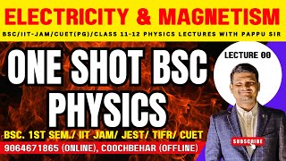 Electricity and magnetism one shot bsc physics fizyeasy [upl. by Yggam]