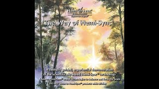 The Way of HemiSync®  Experience Brain Synchronization with Robert Monroe hemisync binaural [upl. by Norihs694]