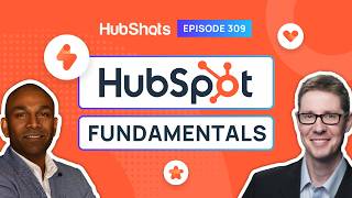 309 HubSpot Fundamentals [upl. by Calica]