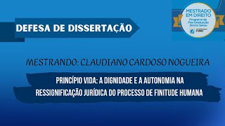 Banca de Defesa de Dissertação de CLAUDIANO CARDOSO NOGUEIRA no PPGD FUMEC [upl. by Pitarys]