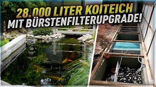 Effizient und schön 28000 Liter Koiteich auf Bürstenfilter umgebaut [upl. by Nosreve479]