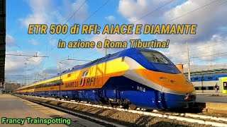 ETR 500 di RFI Aiace e Diamante in azione a Roma Tiburtina [upl. by Annaitat]