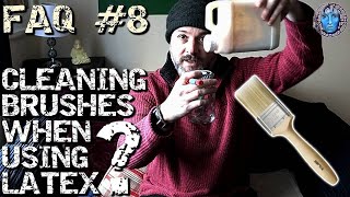 FAQ 8 Cleaning Brushes When Using Latex [upl. by Nosoj162]