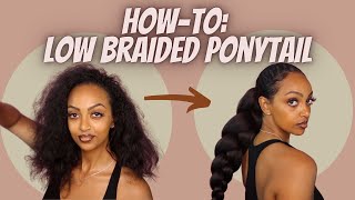 2 QUICK Ways To Achieve A Low Braided Ponytail 💕 [upl. by Hteb]