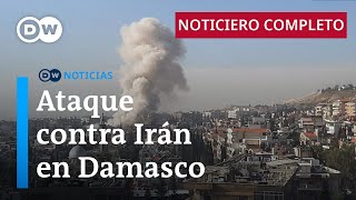 DW Noticias del 20 de enero Bombardeo en Damasco mata a militares iraníes Noticiero completo [upl. by Vincentia539]