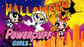 ¡Halloween 👻La Noche Eterna 🎃Las chicas superpoderosas [upl. by Vedi]