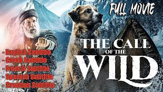 The Call of the Wild NEW  Full Movie  All Language Subtitles [upl. by Enovi]