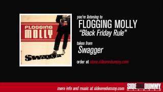 Flogging Molly  Black Friday Rule Official Audio [upl. by Vena]