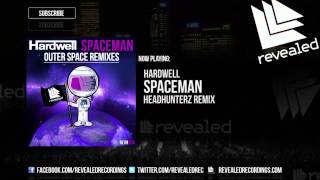 Hardwell  Spaceman Headhunterz Remix [upl. by Luhar]