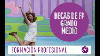 Becas para estudiar Grado Medio Formación Profesional [upl. by Beutler861]