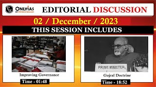 2 December 2023  Editorial Discussion  Bureaucracy reforms Gujral Doctrine  Sumit Rewri Sir [upl. by Eitisahc]