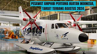 N219 AMPHIBI TERBANG AGUSTUS 2024 PENYEBAB N219 URUNG DIKIRIM KE PELANGGAN [upl. by Zea925]