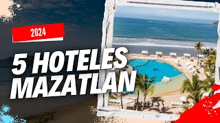 ♦️ Los 5 MEJORES HOTELES en MAZATLÁN 🏝️ para VISITANTES ACTUALIZADO 2024 [upl. by Gareri]