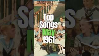 Top Songs of May 1961 music 60smusic 60s [upl. by Anilas]