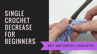 Single Crochet Tutorial 10 Decreasing in Single Crochet SC2TOG in Rows [upl. by Siuol]