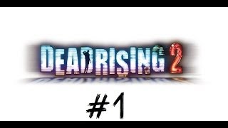 Dead rising 2 ตอนที่1  ช็อปปิ้งท่ามกลางซอมบี้ [upl. by Ruberta]