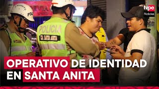 Operativo de Control de Identidad en Santa Anita encuentra delincuentes [upl. by Ellinej966]