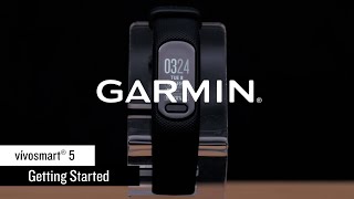 vívosmart 5  Getting Started  Garmin [upl. by Noman]