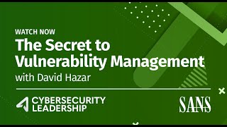 The Secret to Vulnerability Management [upl. by Weisberg]