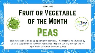 Fruit or Vegetable of the Month Peas [upl. by Madox]